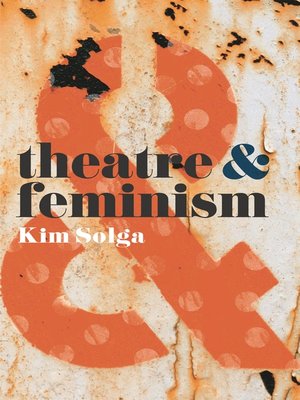 cover image of Theatre and Feminism
